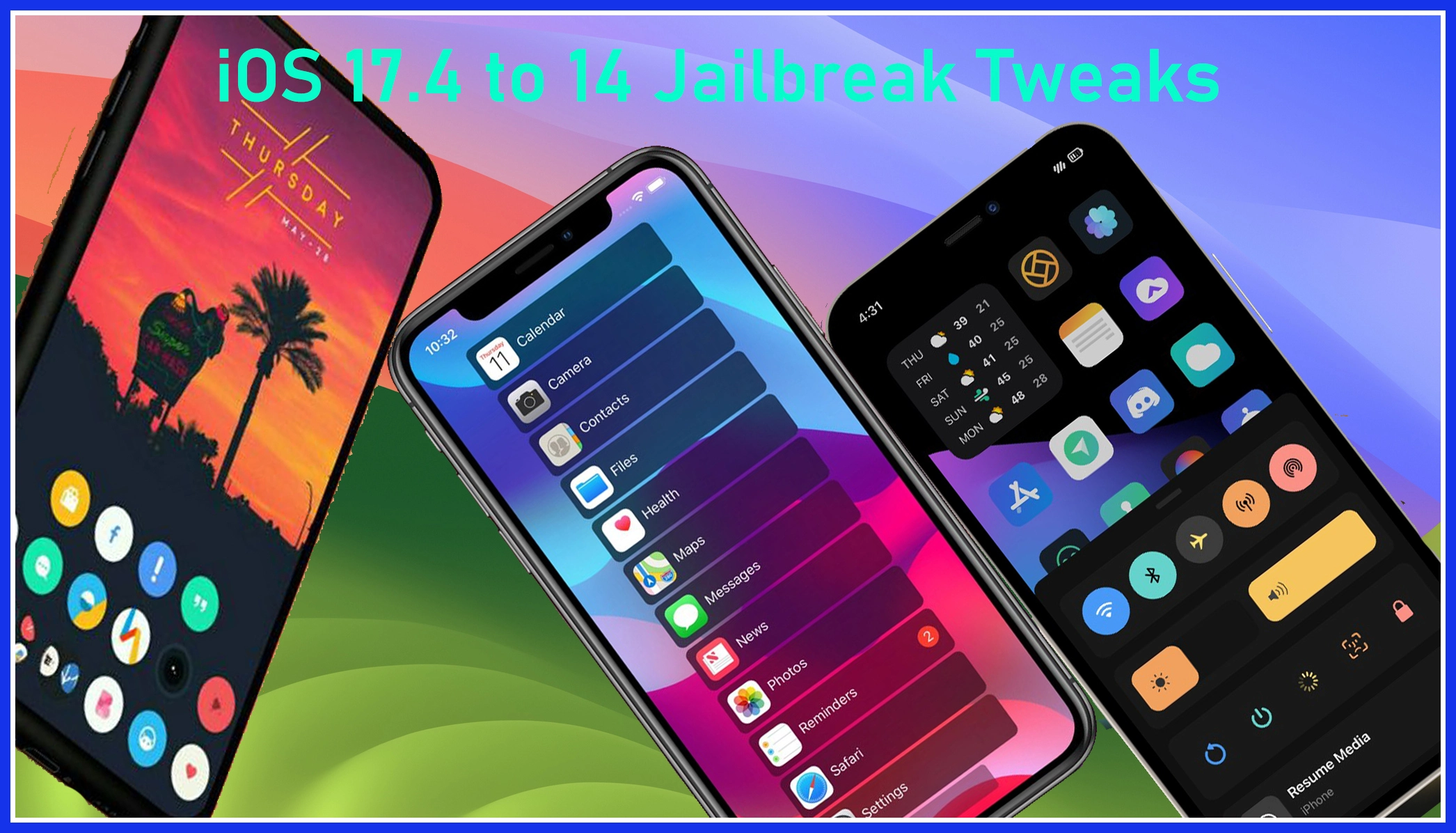 Best Jailbreak Tweaks-iOS 17.4 to14